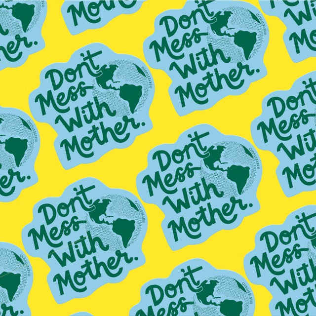 Don't Mess With Mother Vinyl Sticker