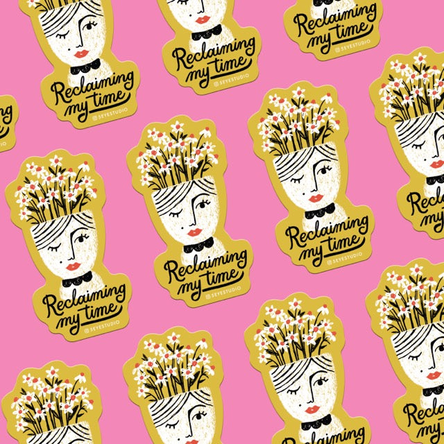 Reclaiming My Time Vinyl Sticker