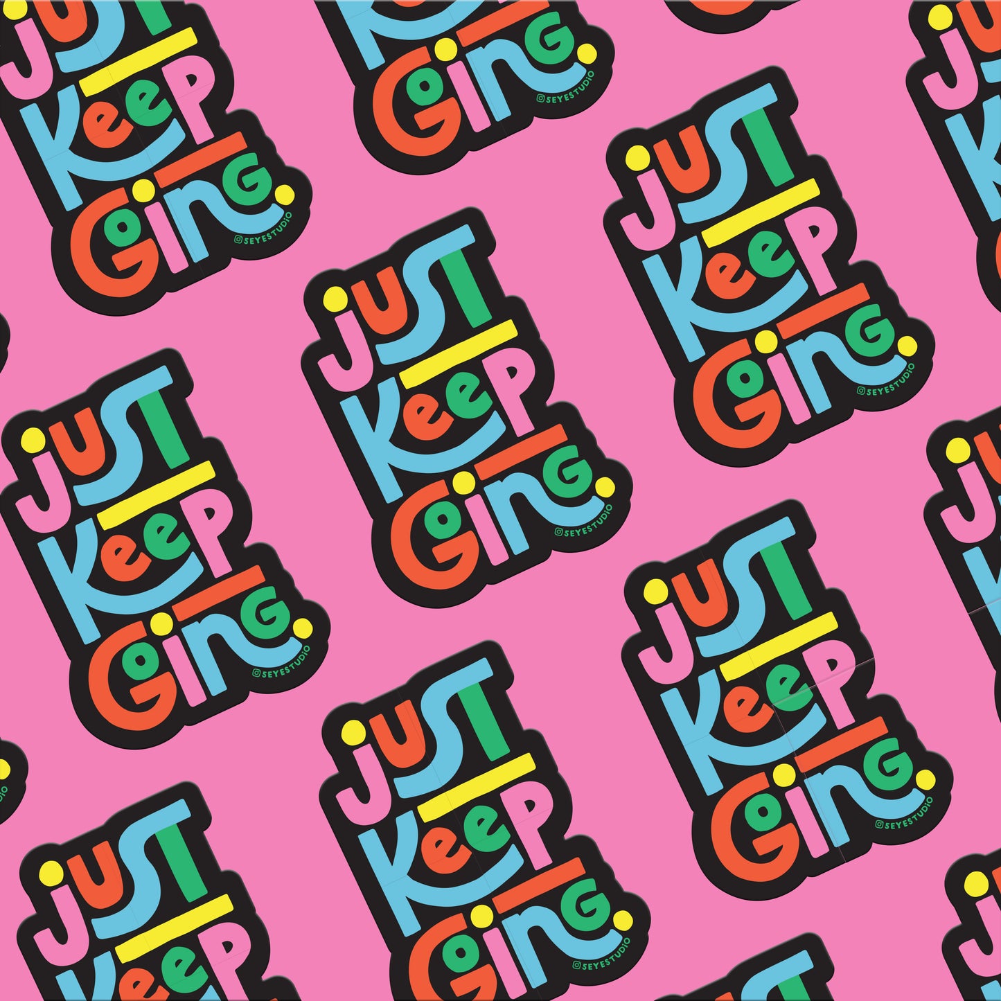 Just Keep Going Vinyl Sticker