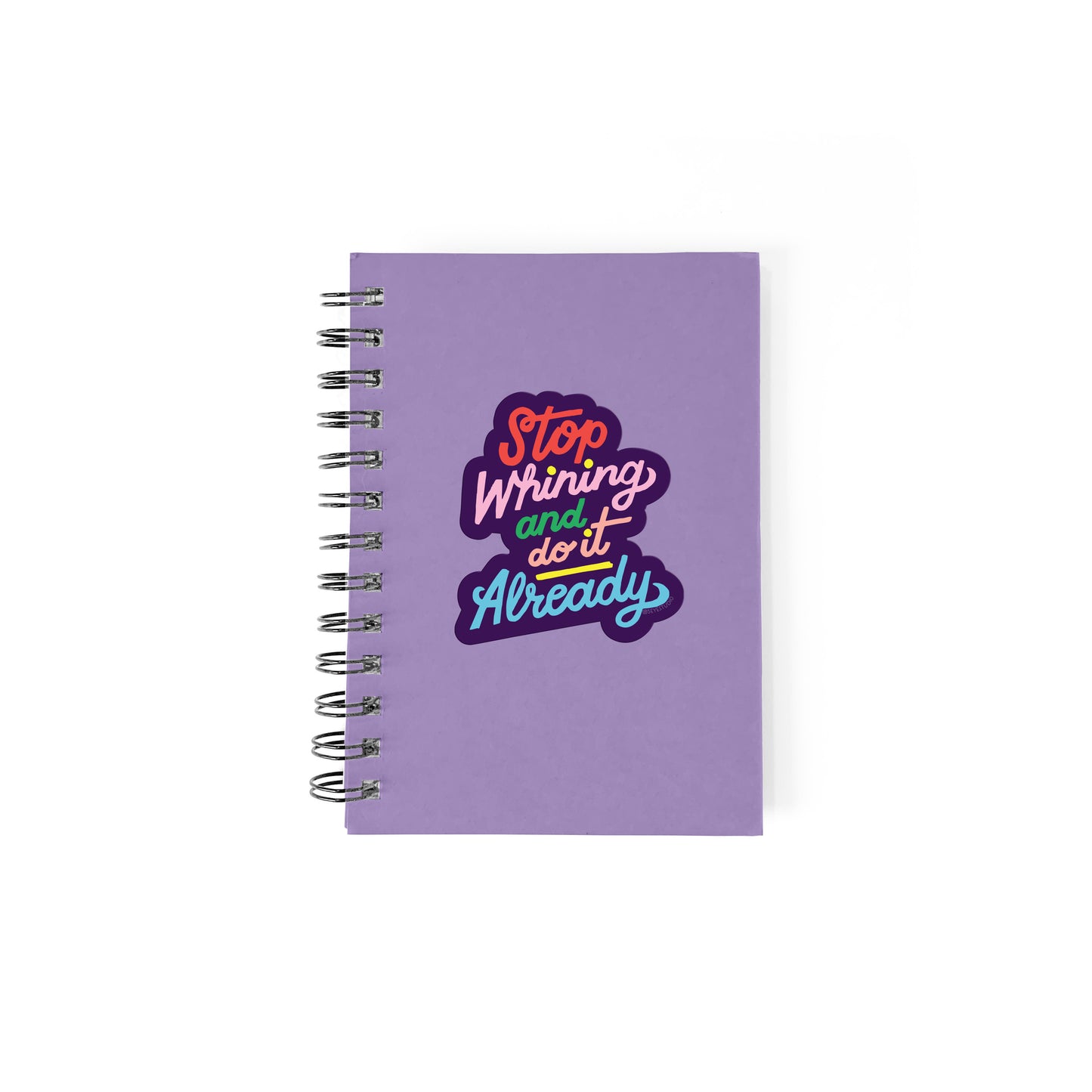 Stop Whining Vinyl Sticker