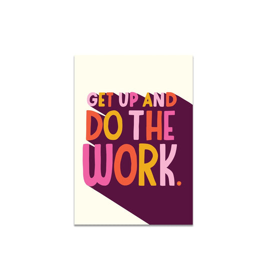 Do the Work Motivational 5 x 7 Art Print