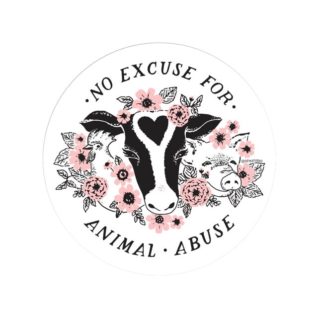 No Excuse for Animal Abuse Vinyl Sticker