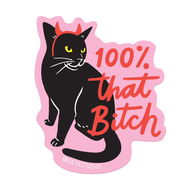 100 Percent That Cat Vinyl Sticker