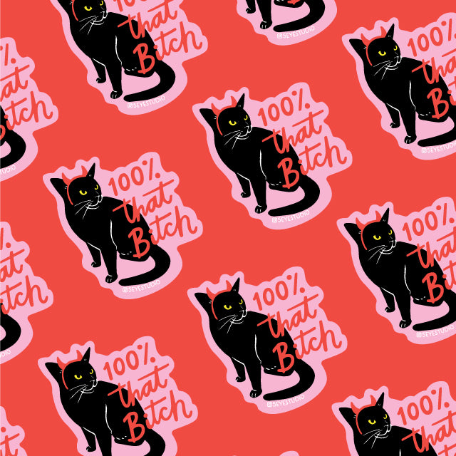 100 Percent That Cat Vinyl Sticker