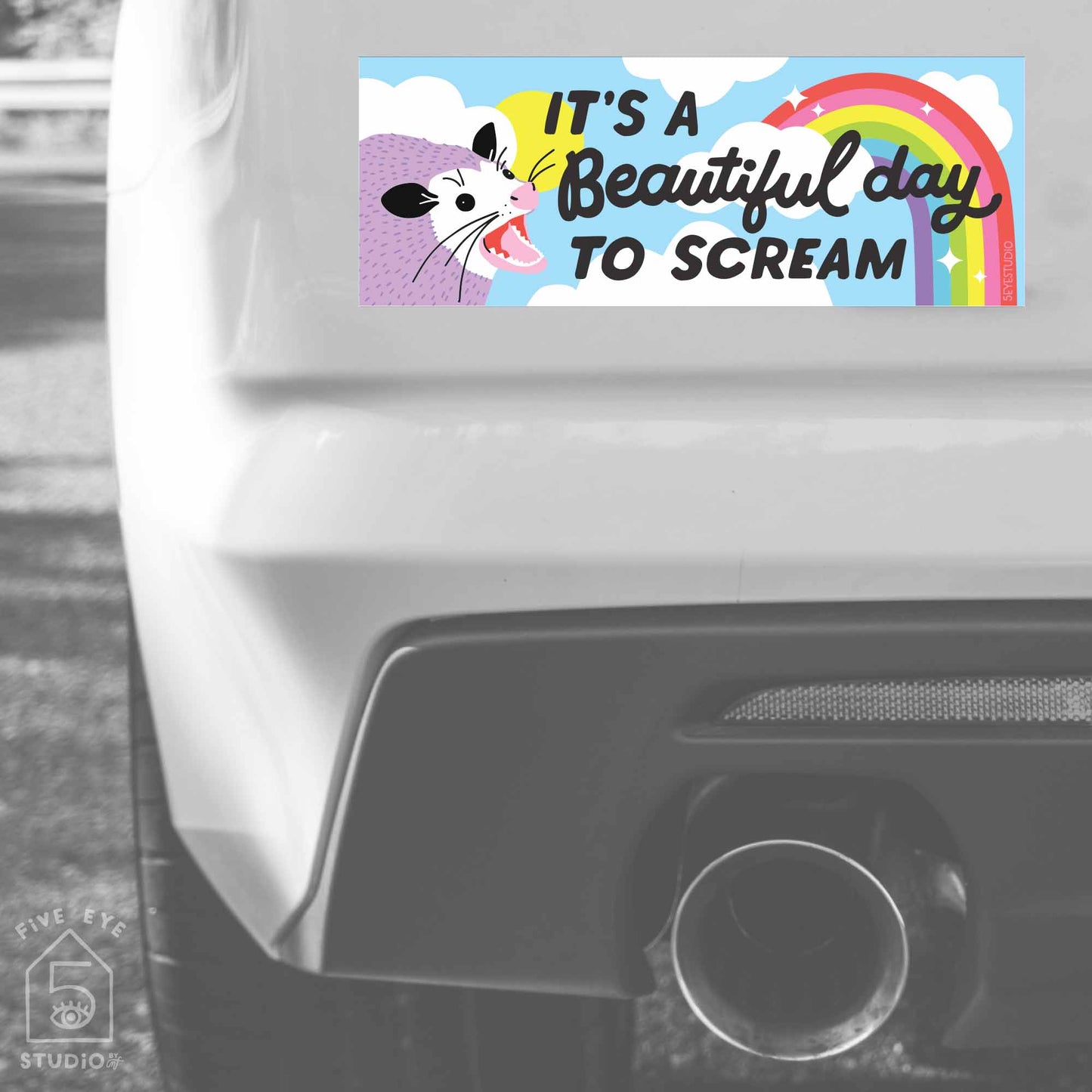 It's a Beautiful Day to Scream Opossum Bumper Sticker