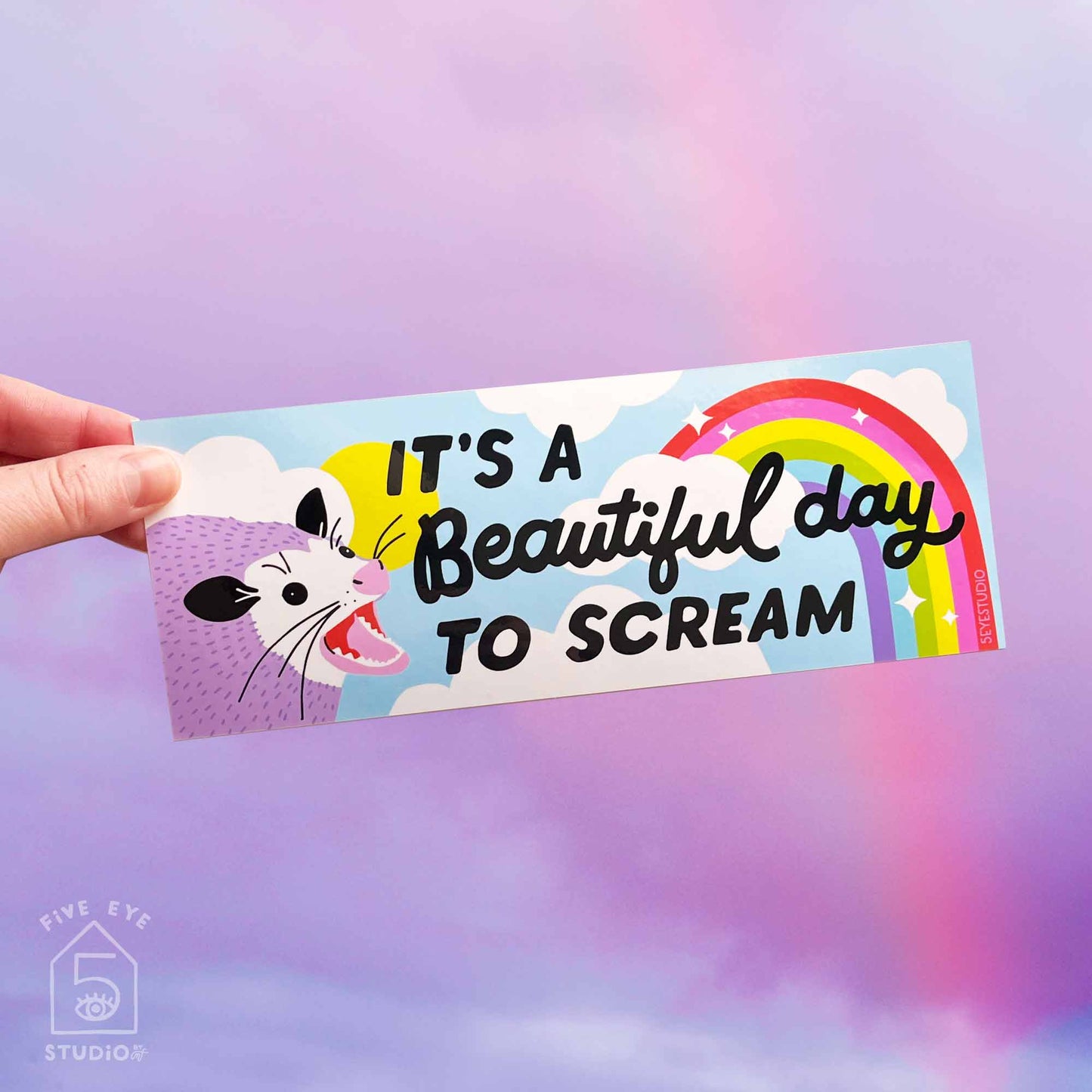 It's a Beautiful Day to Scream Opossum Bumper Sticker