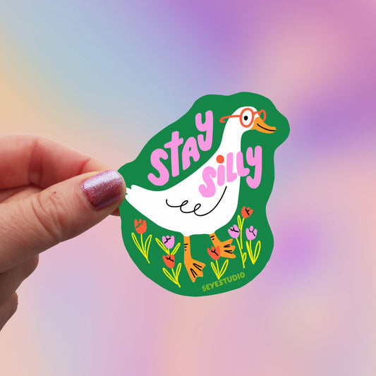 Stay Silly Goose Vinyl Sticker