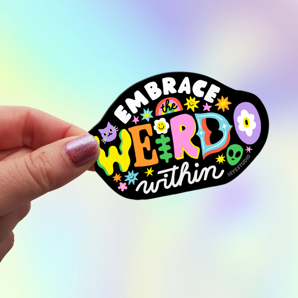 Embrace the Weirdo Within Vinyl Sticker