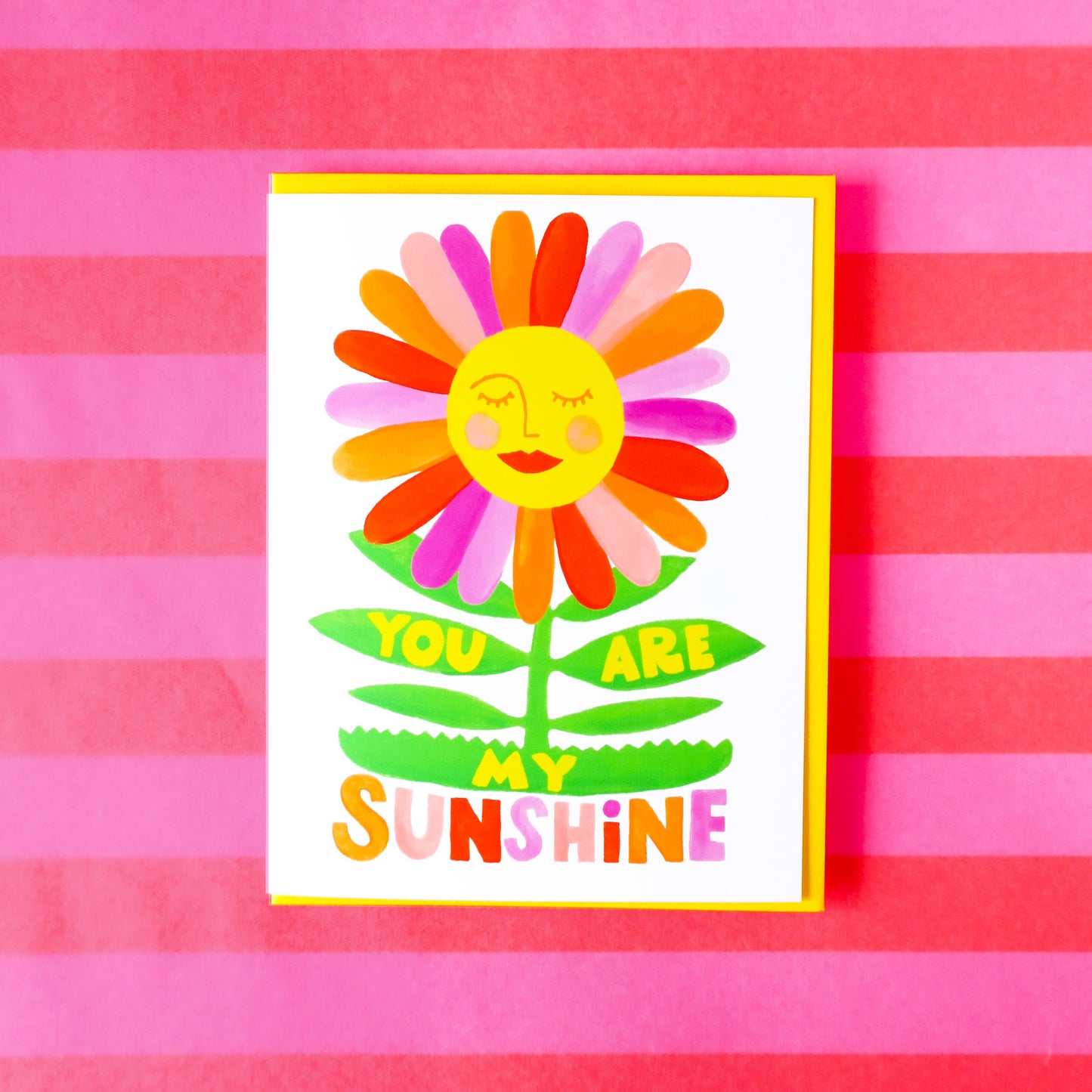 You Are my Sunshine Flower Greeting Card