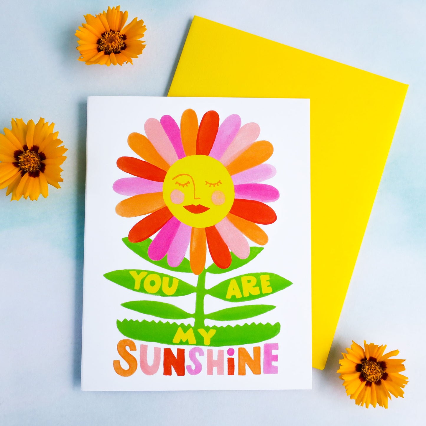 You Are my Sunshine Flower Greeting Card